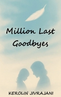 Million Last Goodbyes B0FCGBHNCT Book Cover