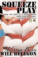 Squeeze Play 1450552846 Book Cover