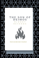 The Son of Deimos: Bloody Revenge B0B6XS3PV4 Book Cover