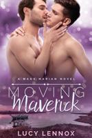 Moving Maverick 1544606397 Book Cover