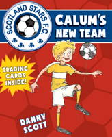 Calum's New Team 1782502637 Book Cover