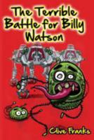 The Terrible Battle for Billy Watson 190167956X Book Cover