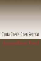 Chuta Cheda-Open Secreat 1492128503 Book Cover