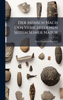 Der Mensch Nach Den Verschiedenen Seiten Seiner Natur (German Edition) 1023759306 Book Cover