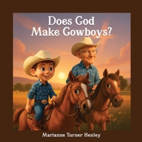 Does God Make Cowboys? B0GRK6RT2L Book Cover