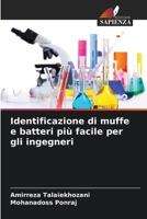 Identificazione di muffe e batteri più facile per gli ingegneri (Italian Edition) 6208457130 Book Cover
