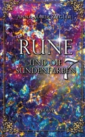 Rune und die 7 Sündenfarben 3384006208 Book Cover