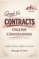 Qimah For Contracts English Conversations (Qimah For Business English Conversations) B0GHP4C6CX Book Cover