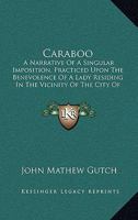 Caraboo: A Narrative of a Singular Imposition 1434103242 Book Cover