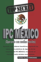 Top Secret: Ipc Mexico (Operando Con Medias M�viles) 1791326749 Book Cover