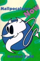 Mallpocalypse Now 0595123155 Book Cover