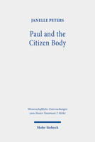 Paul and the Citizen Body: Egalitarian Athletics and Veiling Instructions in 1 Corinthians 3161601637 Book Cover