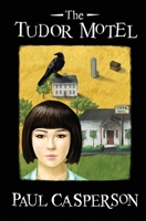 THE TUDOR MOTEL 1636254586 Book Cover