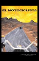 El Motociclista 1463354347 Book Cover