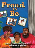 Proud to Be 0578319853 Book Cover