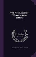 The Five Authors of Shake-speares Sonnets' 1346718830 Book Cover