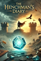 The Henchman's Diary B0DWW4H2TW Book Cover