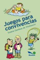 Juegos para convivencias: juegos hacia adentro B08LGNFPGM Book Cover