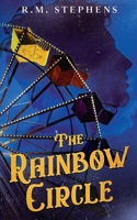 The Rainbow Circle 1068499249 Book Cover