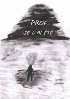 Prof je l'ai �t� 0244075808 Book Cover