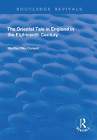 The Oriental Tale in England in the Eighteenth Century 1015839150 Book Cover