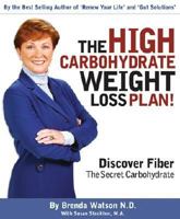 The High Carbohydrate Weight Loss Plan 0971930945 Book Cover