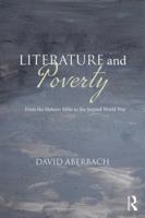 Literature and Poverty: From the Hebrew Bible to the Second World War 0367132737 Book Cover