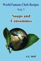 Soups and Consommes 1533518572 Book Cover