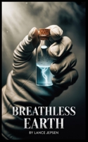 Breathless Earth B0GHNYCVSN Book Cover
