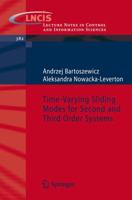 Time-Varying Sliding Modes for Second and Third Order Systems 3540922164 Book Cover