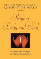 Praying Body & Soul 0824516737 Book Cover