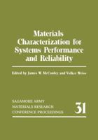 Materials Characterization for Systems Performance and Reliability (Sagamore Army Materials Research Conference//Proceedings) 1461292530 Book Cover