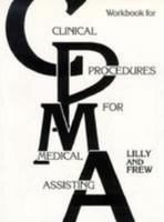 Clinical Procedures for Medical Assisting/Workbook 0803638523 Book Cover