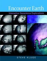 Encounter Earth: Interactive Geoscience Explorations 0321581296 Book Cover