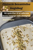 Pistacie besættelse kogebog 1783577657 Book Cover