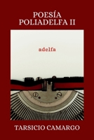 POESÍA POLIADELFA II (Spanish Edition) B0FLKDNWM2 Book Cover