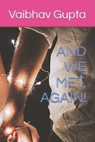 AND WE MET, AGAIN! B094TG1MYD Book Cover
