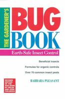 The Gardener's Bug Book: Earth-Safe Insect Control 0882666096 Book Cover