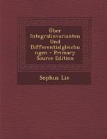 Uber Integralinvarianten Und Differentialgleichungen (1902) 1287366376 Book Cover