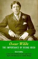Oscar Wilde: The Importance of Being Irish 1860590020 Book Cover