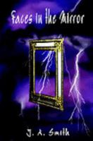 Faces in the Mirror 1403389233 Book Cover