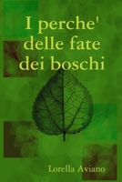 I perche' delle fate dei boschi 1326402226 Book Cover