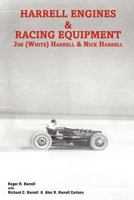 Harrell Engines & Racing Equipment: Jim (White) Harrell & Nick Harrell 1439225753 Book Cover