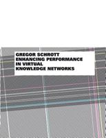 Enhancing Performance in Virtual Knowledge Networks: A Community Engineering Approach 3833412496 Book Cover