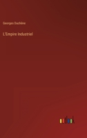 L'Empire Industriel 2019304902 Book Cover