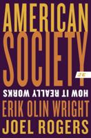 American Society: How It Really Works 0393938859 Book Cover
