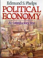 Political Economy: An Introductory Text 0393953122 Book Cover