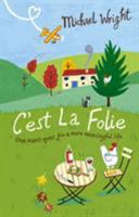 C'est La Folie 0553817329 Book Cover