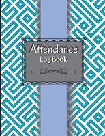 Attendance Book: Teacher Record Book School Attendance Record Book For Teachers, Attendance Log Book Class Record Book, Teacher Gifts 1803902604 Book Cover