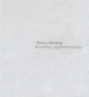Acanthus, Asymmetrically 0957418876 Book Cover